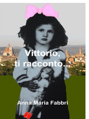 cover image of Vittorio, ti racconto...
